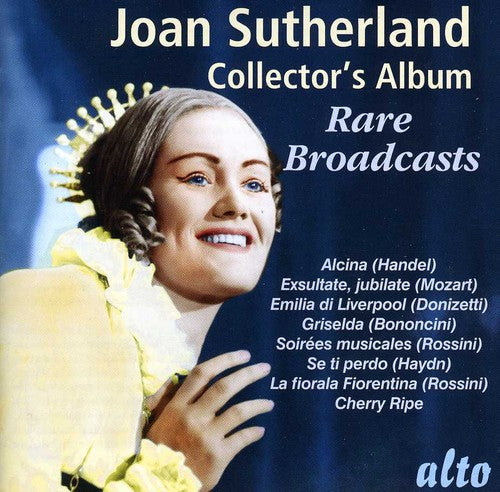 Sutherland, Joan: Joan Sutherland: Rare Broadcasts