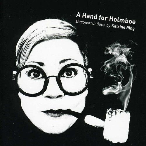 Holmboe / Danish National Chamber Orch / Koivula: Hand for Holmboe