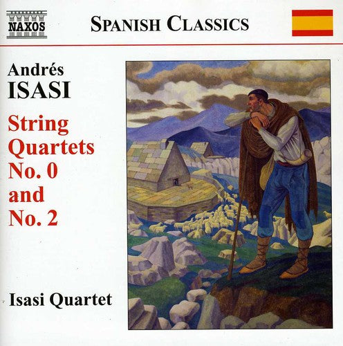 Isasi / Isasi Quartet: String Quartets Nos. 0 & 2