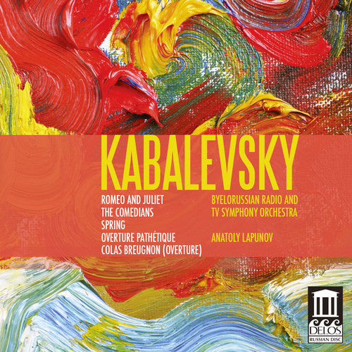 Kabalevsky / Byelorussian Radio & TV Sym Orch: Kabalevsky