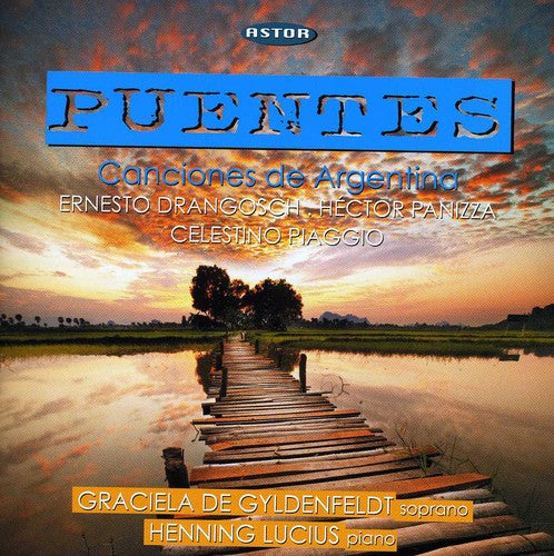 Drangosch / Panizza / Gyldenfeldt / Lucius: Puentes