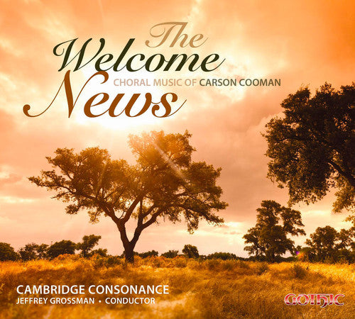 Cooman / Cambridge Consonance / Grossman: Welcome News: Choral Music of Cooman