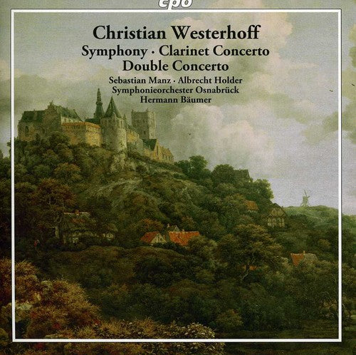 Westerhoff / Symphonieorchester Osnabrueck: Symphony / Clarinet Concerto / Double Concerto