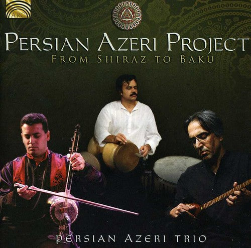 Persian Azeri Project: From Shiraz to Baku