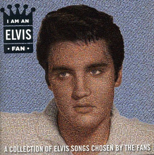 Presley, Elvis: I Am An Elvis Fan