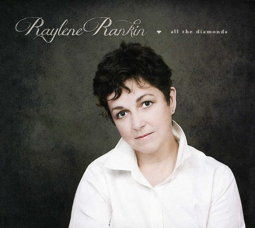 Rankin, Raylene: All the Diamonds