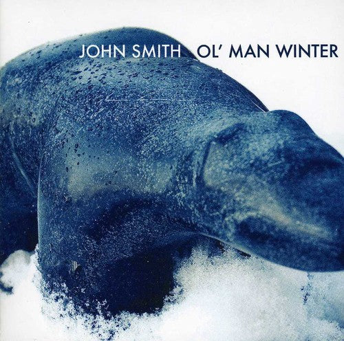 Smith, John: Ol' Man Winter