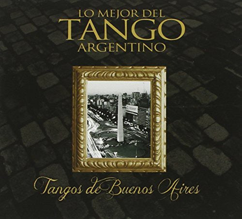 Coleccion Lo Mejor Del Tango Argentino-Tangos De B: Coleccion Lo Mejor Del Tango Argentino-Tangos de B