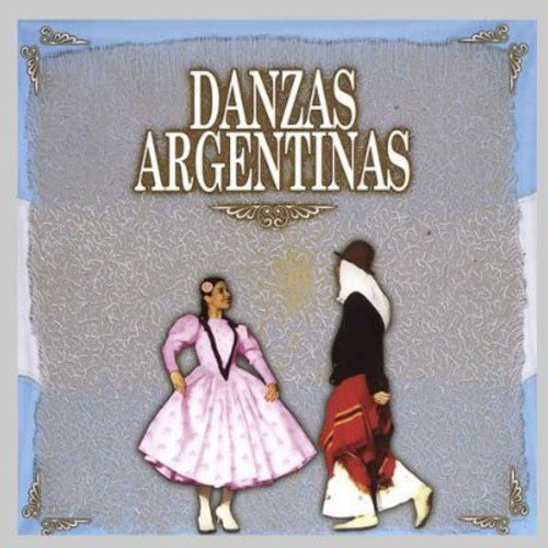 Danzas Argentinas: Vol. 1-Danzas Argentinas