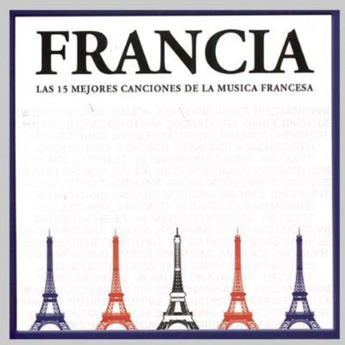 Francia-Las 15 Mejores Canciones De La Musica Fran: Francia-Las 15 Mejores Canciones de la Musica Fran