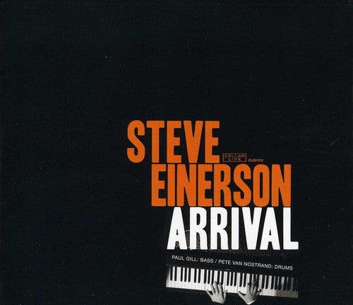 Einerson, Steve: Arrival