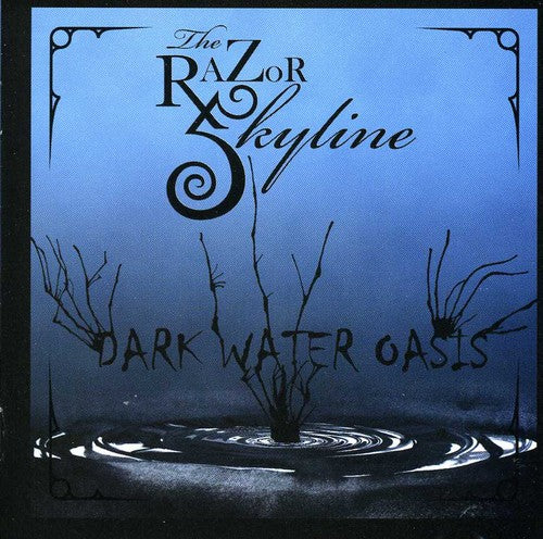 Razor Skyline: Dark Water Oasis