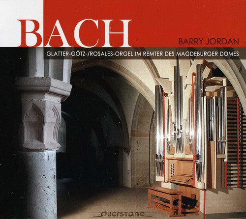 Bach, J.S. / Jordan: Organ Music