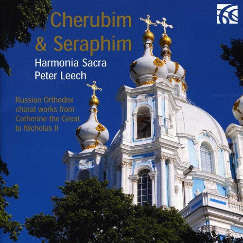 Harmonia Sacra / Harmonia Sacra: Cherubim & Seraphim: Russian Orthodox Choral II