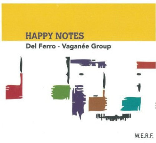 Del Ferro Vaganee Group: Happy Notes