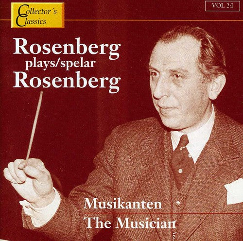 Rosenberg / Wahl / Swedish Radio Chorus: Rosenberg Plays Rosenberg