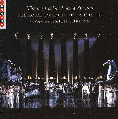 Royal Swedish Opera Chorus: Most Beloved Opera Choruses