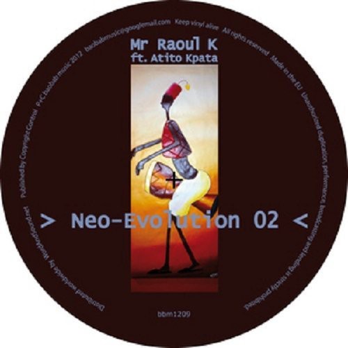 Mr Raoul K: Neo-Evolution 02 (Feat. Atito Kpata)