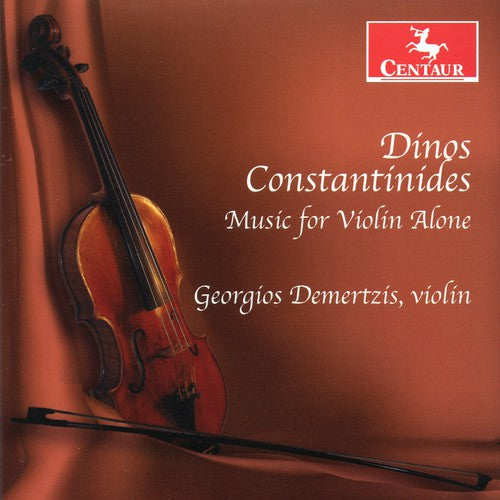 Constantinides / Demertzis: Music for Violin Alone