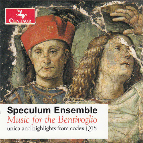 Di Cecco / Speculum Ensemble / Gentillini: Music for Bentivoglio