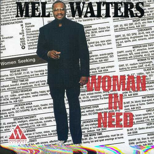 Waiters, Mel: Woman in Need