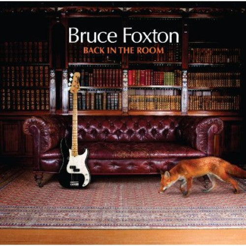 Bruce, Foxton: Back in the Room