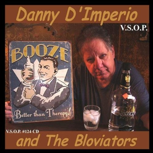 D'Imperio, Danny: Booze