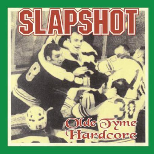 Slapshot: Olde Tyme Hardcore