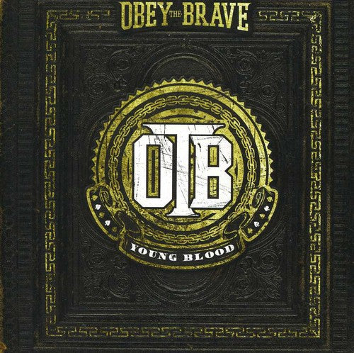 Obey the Brave: Young Blood