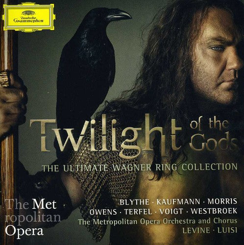 Terfel / Kaufmann / Blythe / Voigt / Levine: Twilight of the Gods: The Ultimate Wagner Ring