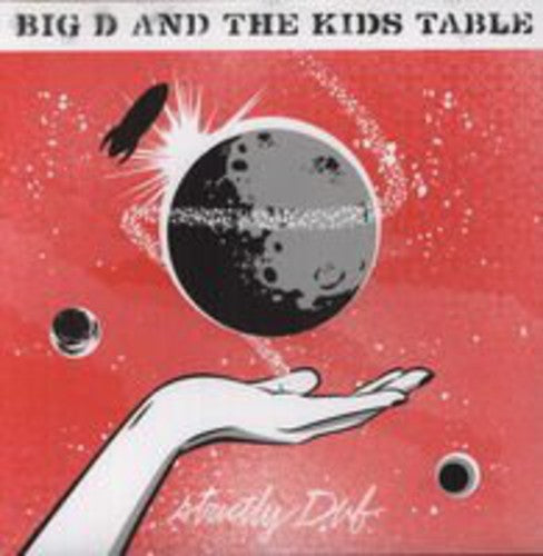 Big D & the Kids Table: Built Up from Nothing: Strictly Dub