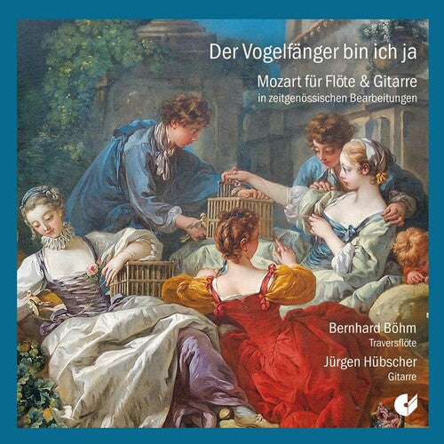 Mozart / Boehm / Huebscher: Music for Flute & Guitar