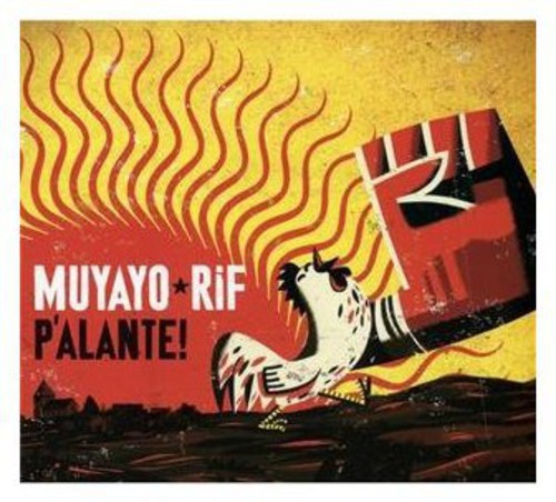 Muyayo Rif: P'alante!