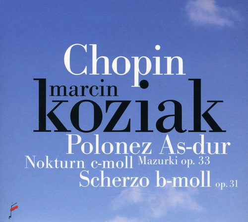 Chopin / Koziak: Polonaise & Scherzo