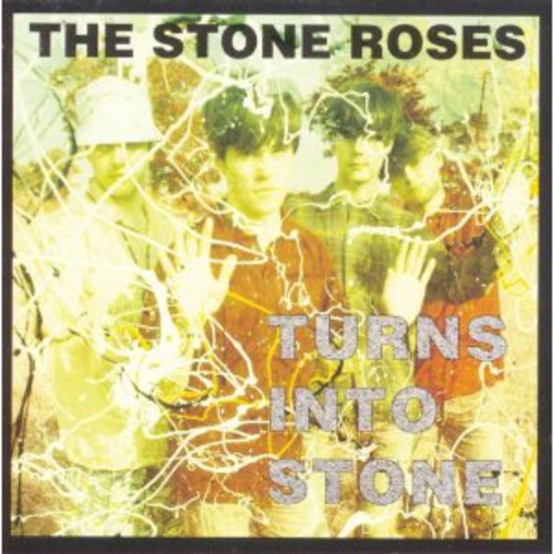 Stone Roses: Turns Into Stone