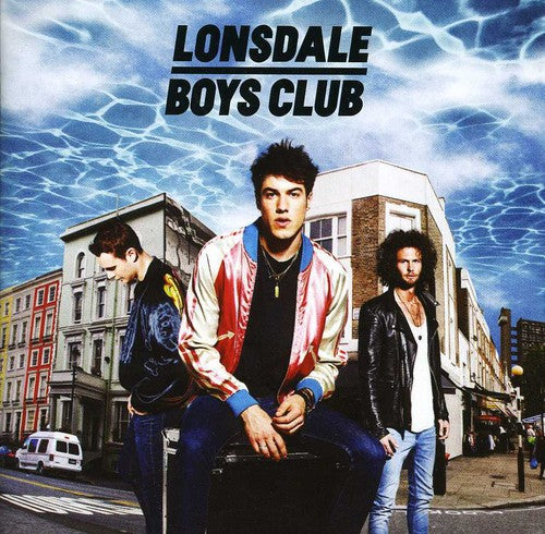 Lonsdale Boys Club: Lonsdale Boys Club