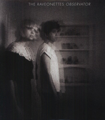 Raveonettes: Observator