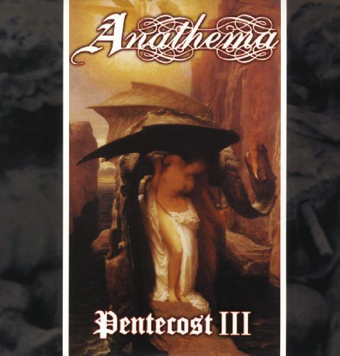 Anathema: Pentecost 3