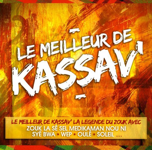 Kassav: Le Meilleur de Kassav