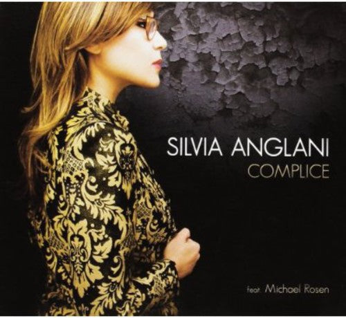 Anglani Silvia Feat. Michael Rosen: Complice