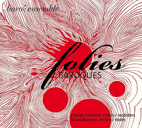 Barok Ensemble: Folies Baroques