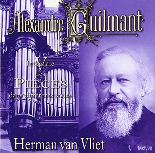 Guilmant, a.: Integrale Des Pieces Dans Herman Van Vliet