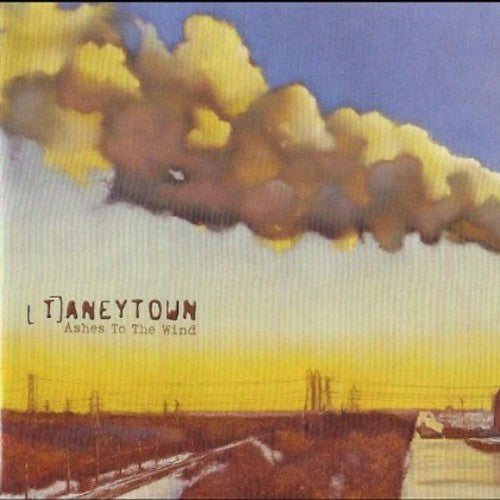 Taneytown: Ashes to the Wind