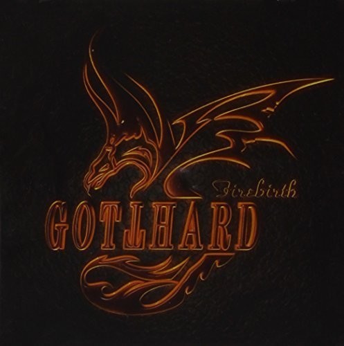 Gotthard: Firebirth