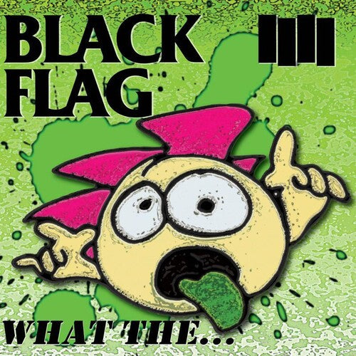 Black Flag: What The...