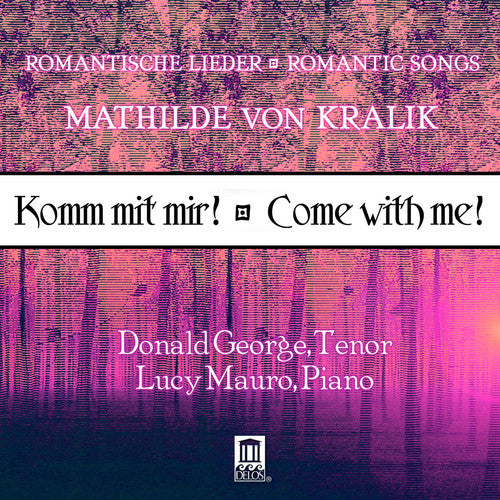 Von Kralik / George / Mauro: Komm Mit Mir: Come with Me