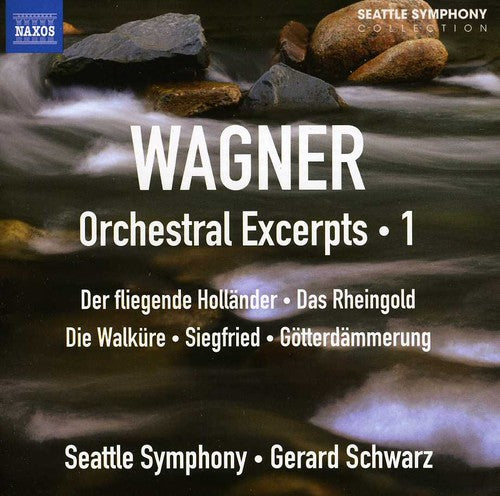 Wagner / Seattle Sym / Schwarz: Orchestral Excerpts 1