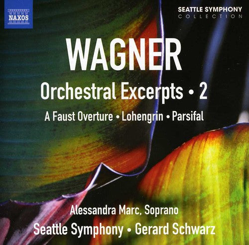 Wagner / Seattle Sym / Schwarz / Marc: Orchestral Exceprts 2