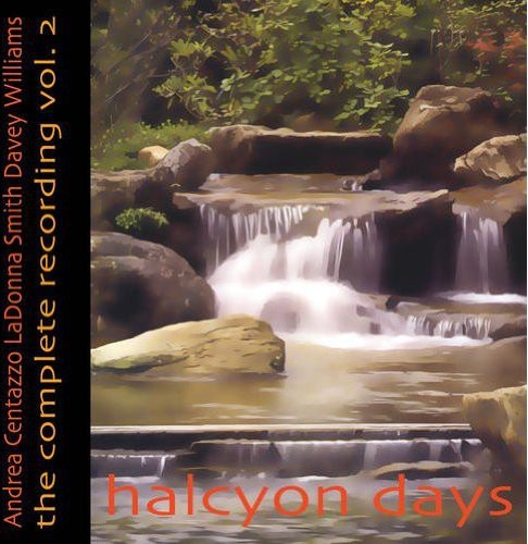 Centazzo, Andrea: Halcyon Days