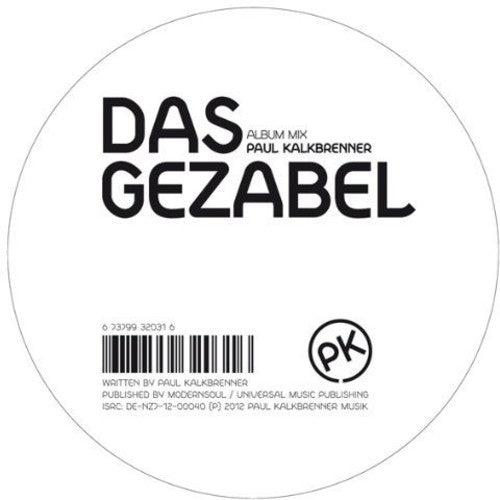 Kalkbrenner, Paul: Das Gezabel